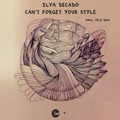 Can't Forget Your Style - Single