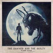The Damned and the Guilty