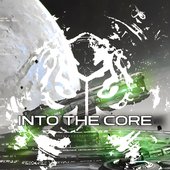 Into the Core - Single