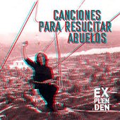 Canciones para resucitar abuelos