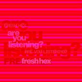 are you listening?