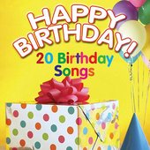 Happy Birthday! 20 Birthday Songs