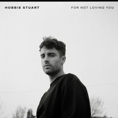 For Not Loving You - Single