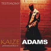 Kaize Adams Testimony