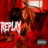 REPLAY [Explicit]