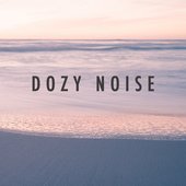 Dozy Noise