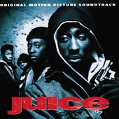 Juice (The Motion Picture Soundtrack)