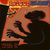 Risque Blues, Vol. 4