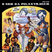 O som da Pilantragem 1968