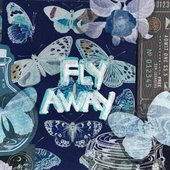 Fly away