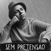 SEM PRETENSÃO