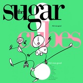 The Sugarcubes - Life's Too Good (High Quality PNG)