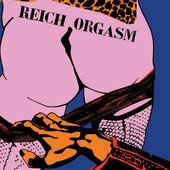 Reich Orgasm 1979 / 1985