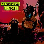 Murderer's Remorse