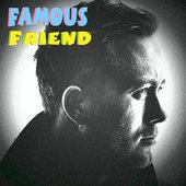 famous friend