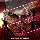 Reborn In Steel
