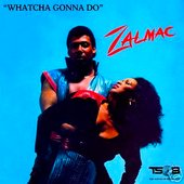 Album : \" Whatcha Gonna Do\" / 1982 / TSOB Records