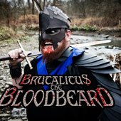 Brutalitus the BloodBeard (Vocalist 2012 - Present)