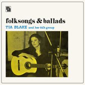 Tia Blake - Folksongs & Ballads