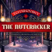The Nutcracker-Boston Symphony Orchestra and Seiji Ozawa
