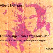Erinnerungen eines Psychonauten - Von der Entdeckung entheogener Drogen