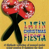 A Latin Christmas Fiesta- A Rhythmic Collection of Seasonal Sambas, Merry Mambos & Christmas Cha Chas!