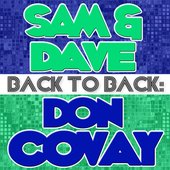 Back To Back: Sam & Dave & Don Covay