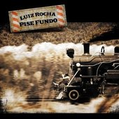 Capa do álbum Luiz Rocha - Pise Fundo