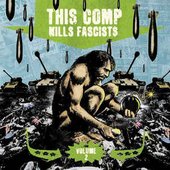 This Comp Kills Fascists Volume 2