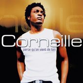 corneille 2002 Parce qu'on vient de loin