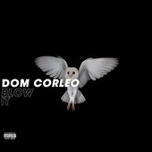 Dom Corleo Blow It.jpg