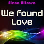 We Found Love