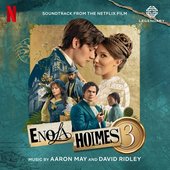 Enola Holmes 3 (Soundtrack from the Netflix Film)