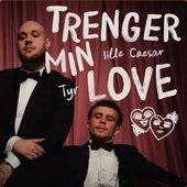 trenger min love - Single