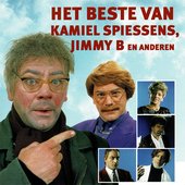 Het Beste Van Kamiel Spiessens, Jimmy B En Anderen