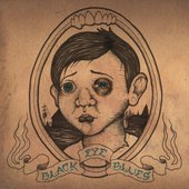 Black Eye Blues [Explicit]