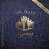 Canções Do Templo De Salomão - Seleção Bispo Macedo