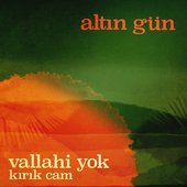 Altın Gün - 'Vallahi Yok' b/w 'K​ı​r​ı​k Cam' (single, 2024)