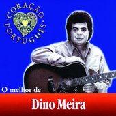 O Melhor De Dino Meira