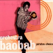 Orchestra Baobab - Pirates Choice (front)