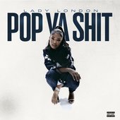 Pop Ya Shit - Single