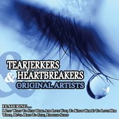 Tearjerkers and Heartbreakers... Original Artists