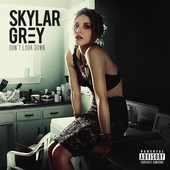 Skylar Grey - Don't Look Down (Target Deluxe Edition) [HQ]