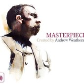 Masterpiece: Created By Andrew Weatherall