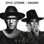 Edyta Górniak & Gromee - Król