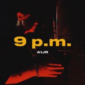 9 P.M.