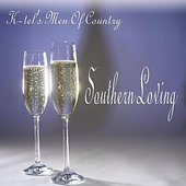 K-tel's Men Of Country - Southern Loving