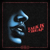 Talk Is Cheap - EP