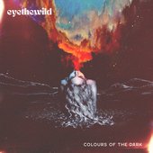 Colours Of The Dark [Explicit]