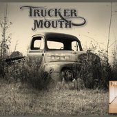 Trucker Mouth - Boston Rock Band